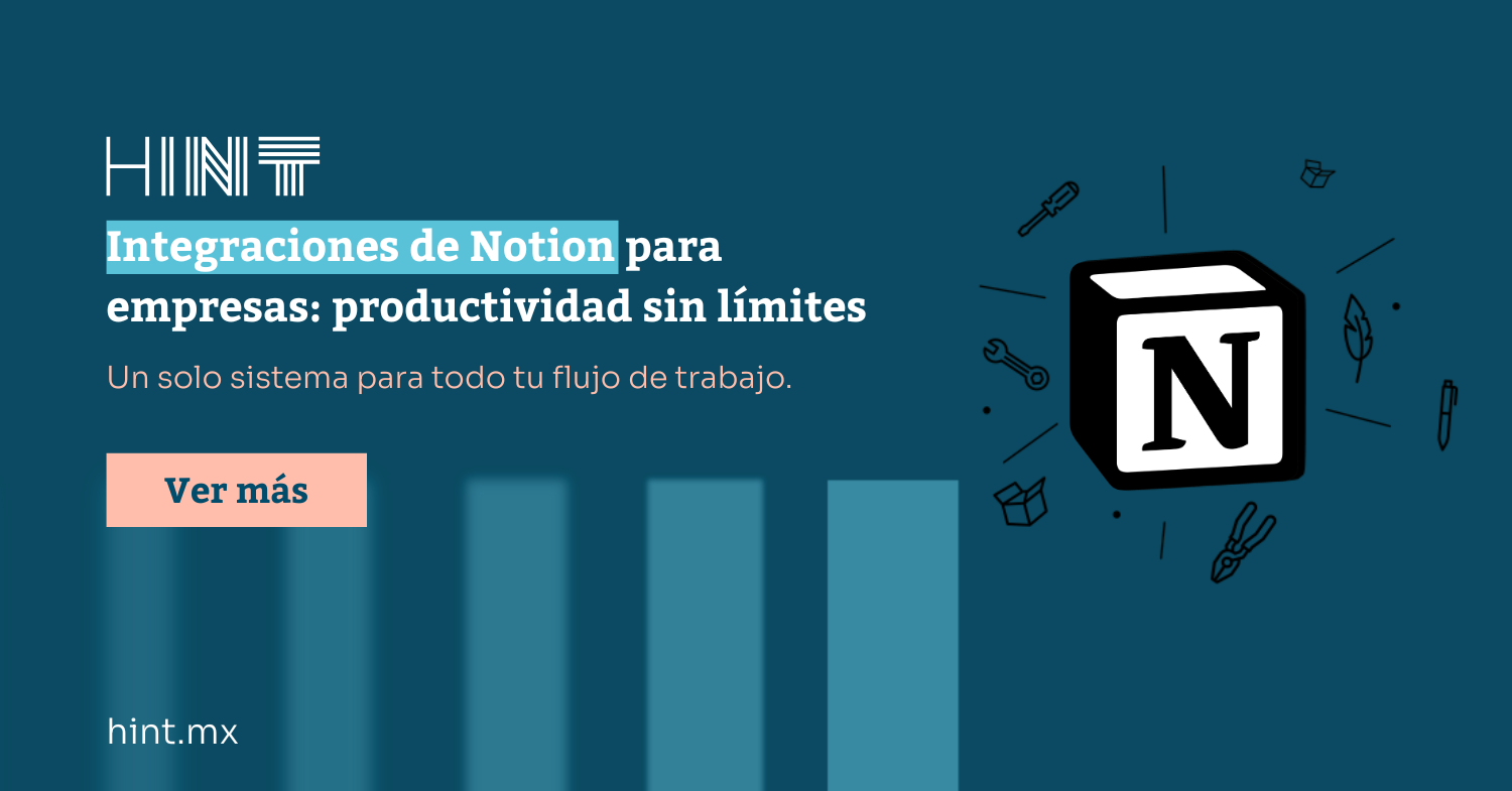 Integraciones de Notion para empresas: productividad sin límites