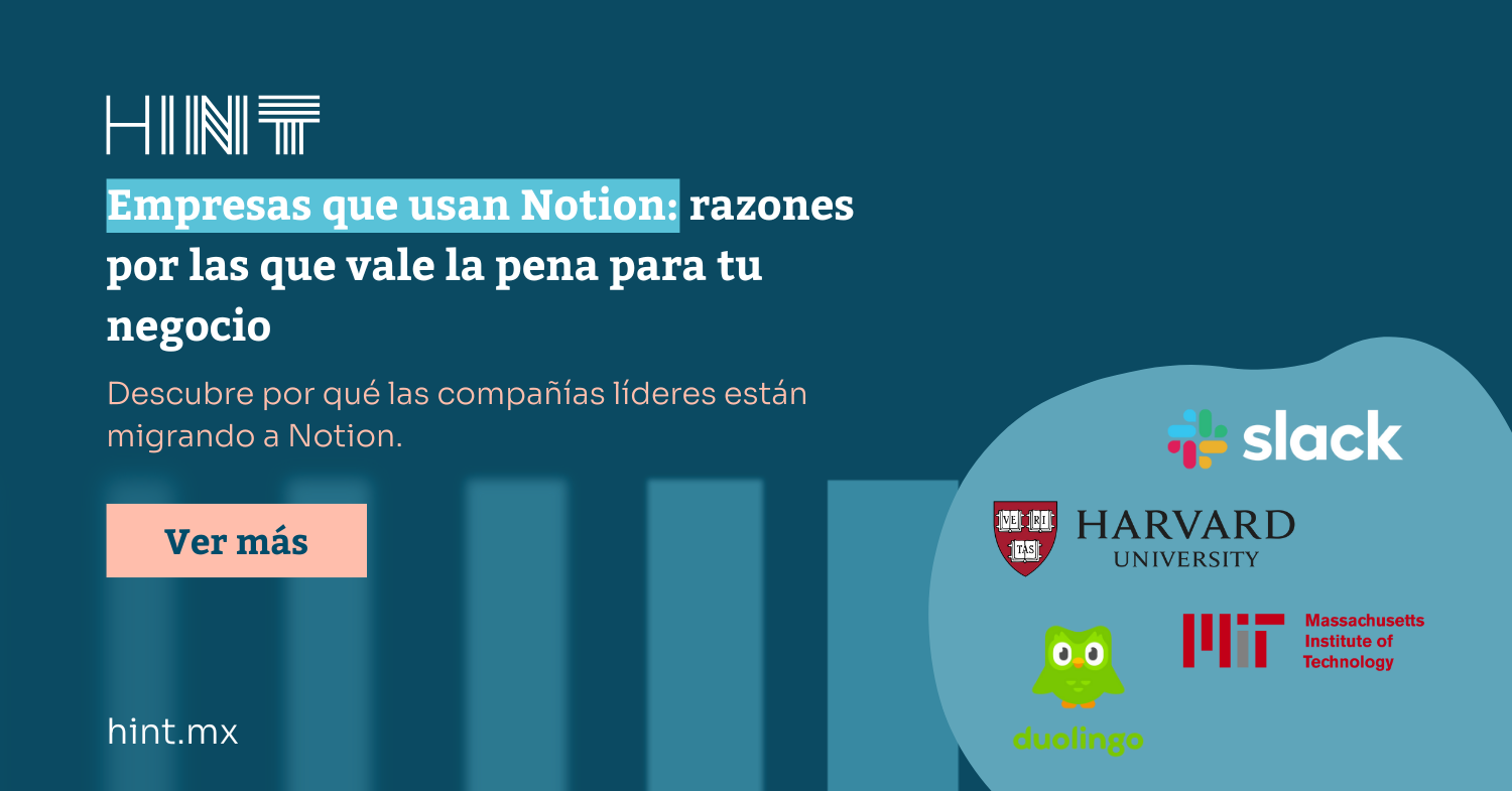 Empresas que usan Notion: razones por las que vale la pena para tu negocio
