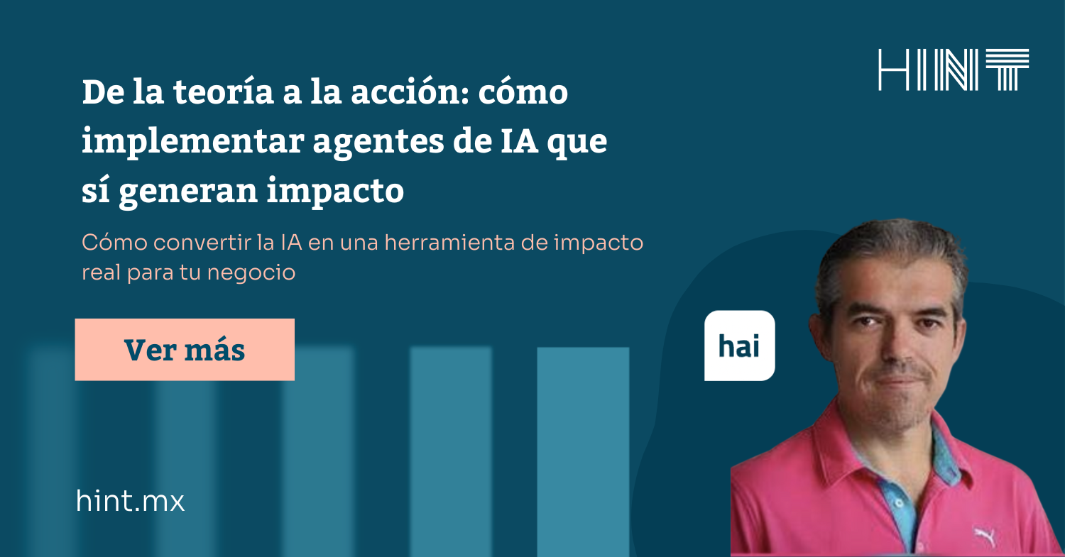 De la teoría a la acción: cómo implementar agentes de IA que sí generan impacto