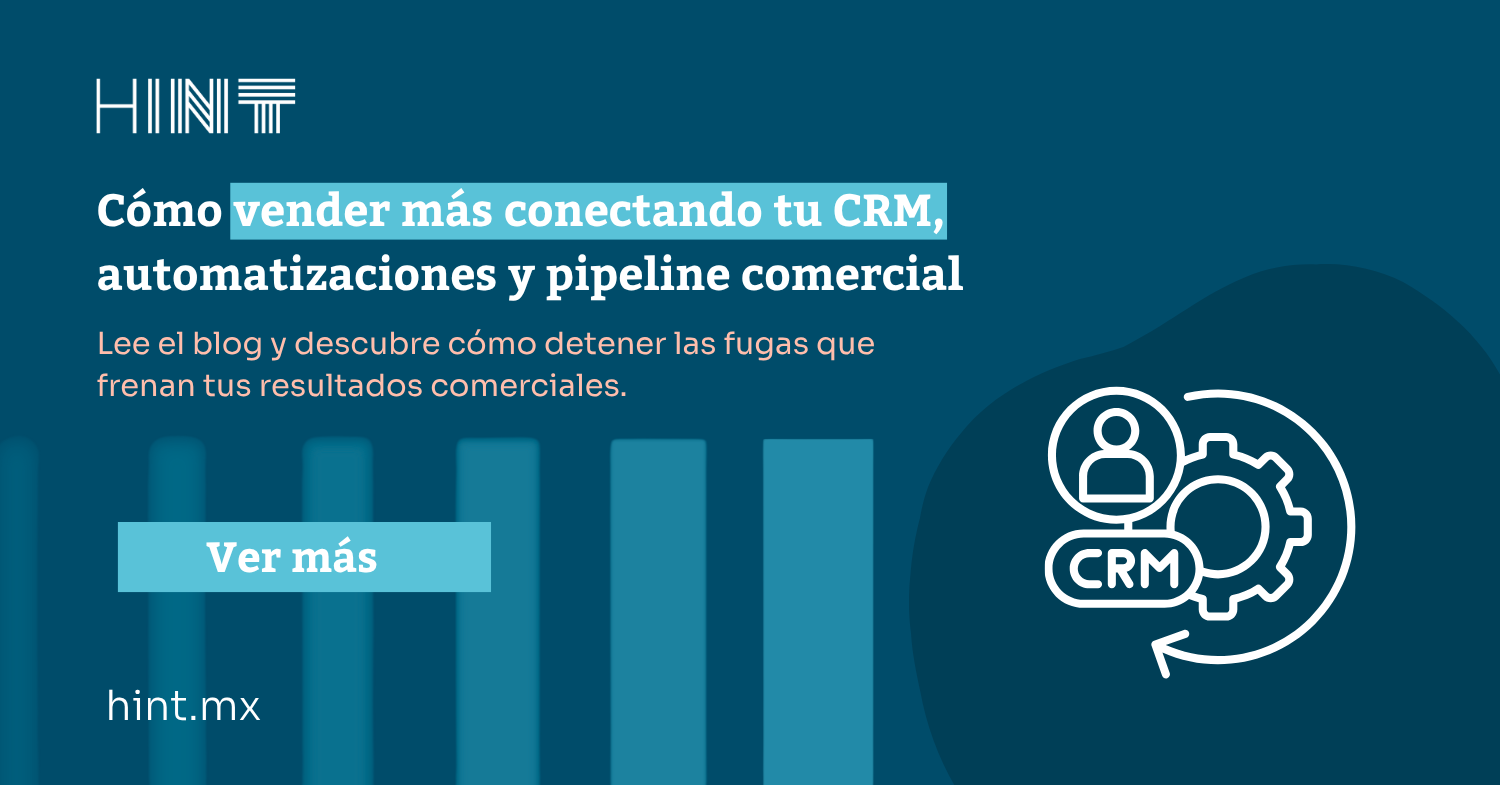 Cómo vender más conectando tu CRM, automatizaciones y pipeline comercial