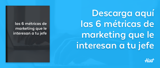 6 métricas de marketing que le interesan a tu jefe